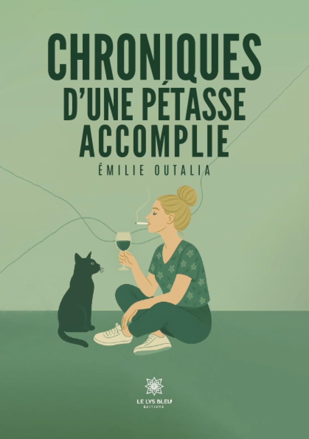 Chroniques d'une pétasse accomplie